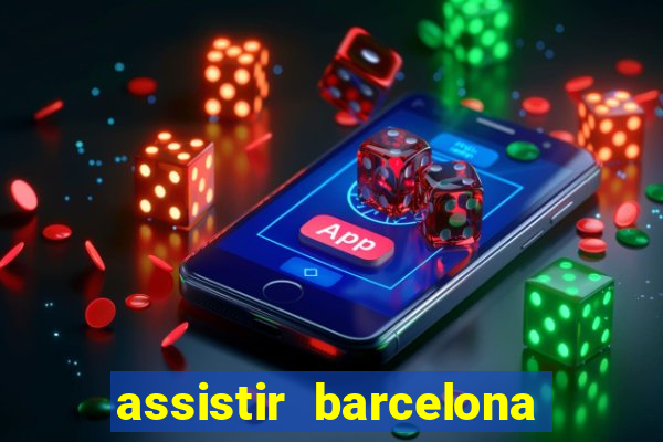 assistir barcelona x real madrid ao vivo futemax